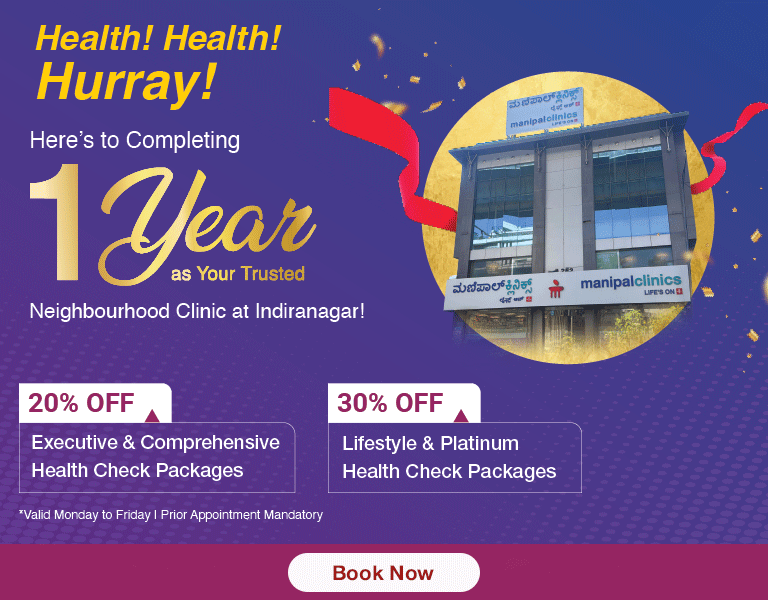 Manipal Clinics Indiranagar – 1 Year Celebration with Exclusive Health Check Packages
