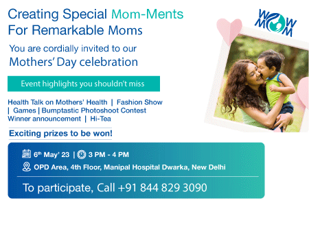 Mothers Day Celebration in Delhi | Manipal Hospitals