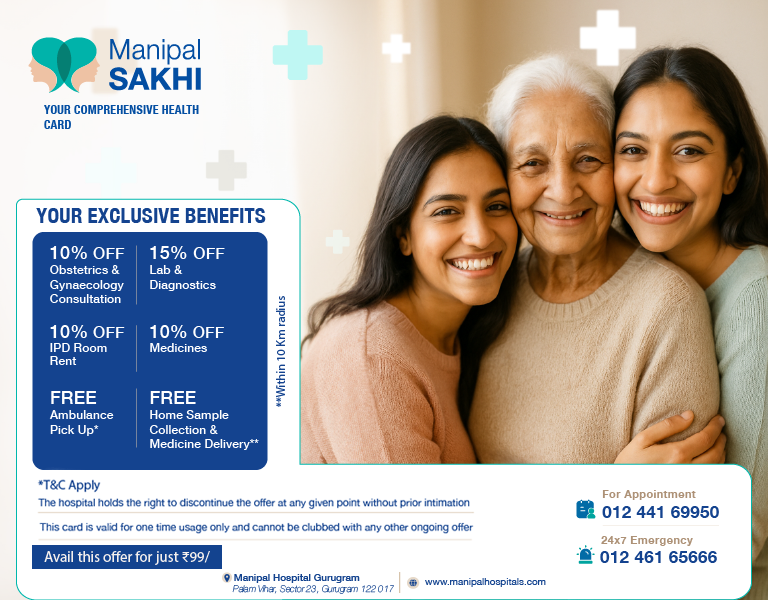Manipal Hospitals Sakhi Card, a Comprehensive Healthcare Card