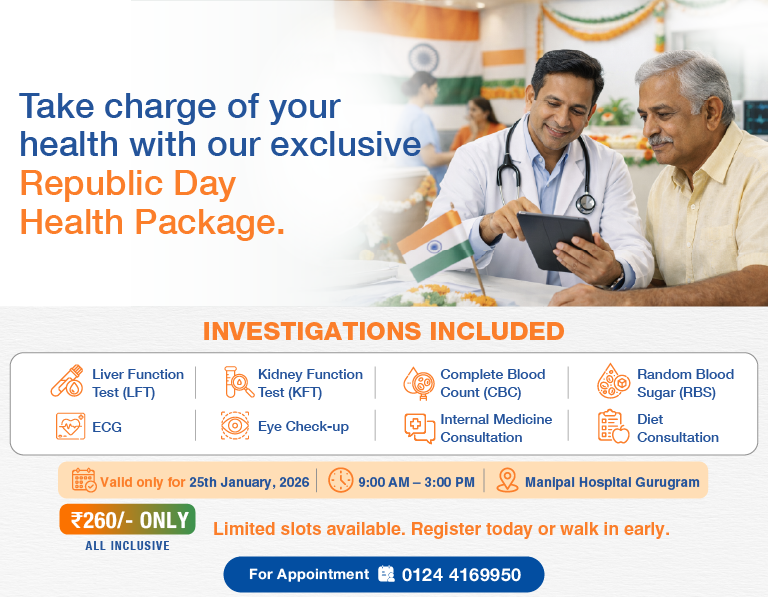 Republic Day Health Package in Gurugram | Manipal Hospitals