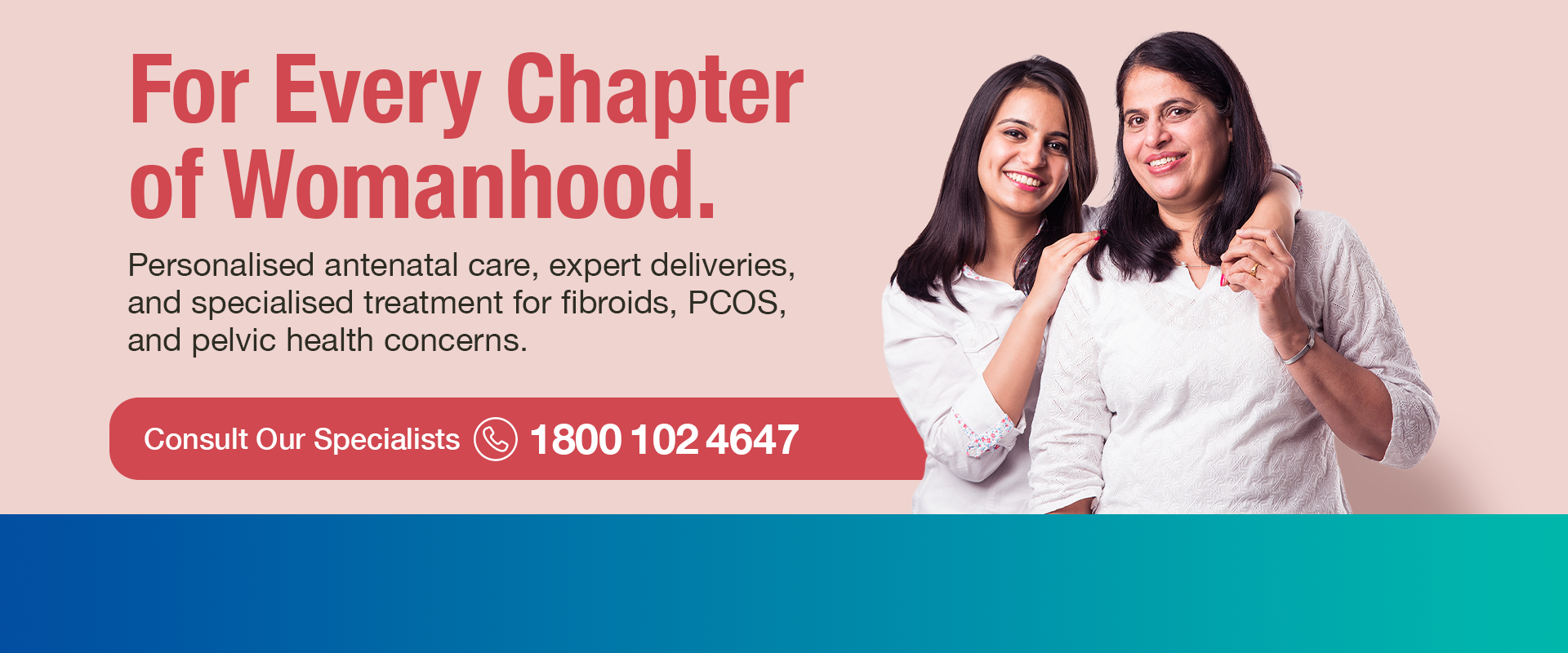 Caring for Every Chapter of Womanhood | Manipal Hospitals