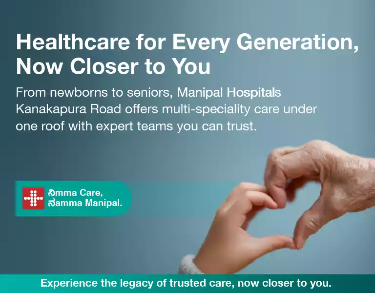 HealthCare at Kanakapura Road | Manipal Hospitals