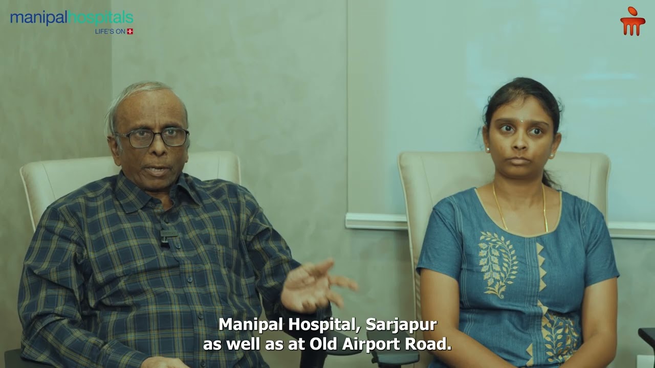 Patient Testimonial | Dr. Sunil G Kini | Manipal Hospital Old Airport Road