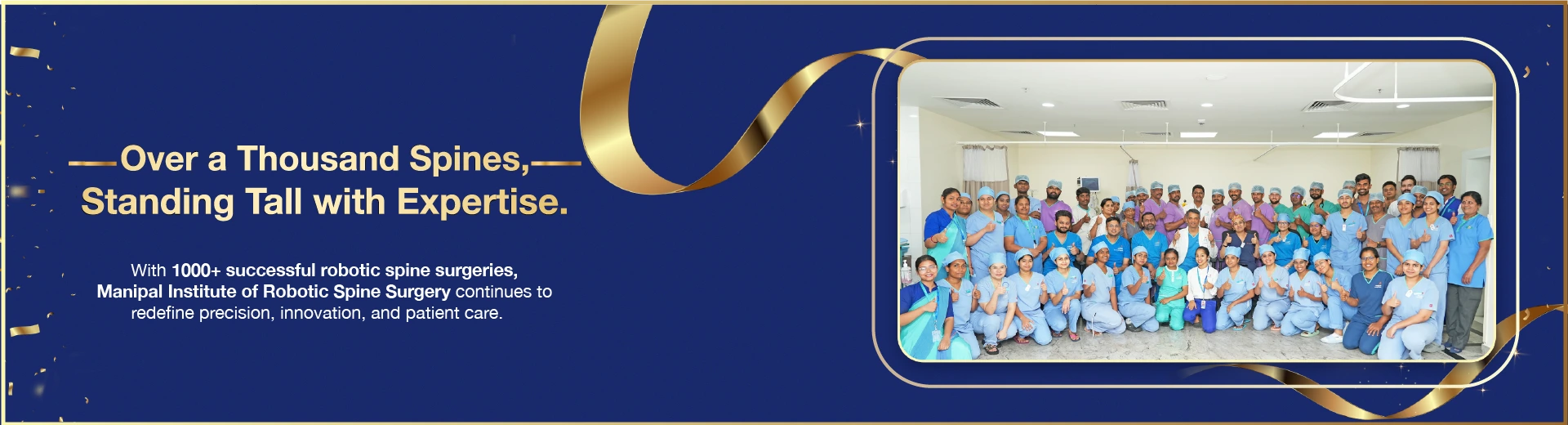 1000 Robotic Spine Surgeries For Manipal Hospitals | MIRSS Manipal 1000 Robotic Spine Surgeries For Manipal Hospitals | MIRSS Manipal