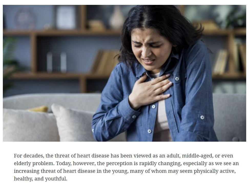 Heart disease is no longer just for the elderly