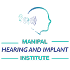 Manipal Hearing and Implant Institute - MHII