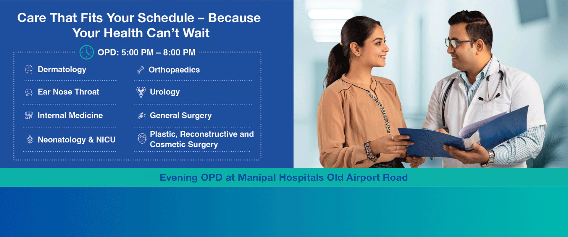 Evening OPD at Manipal Hospitals Old Airport Road