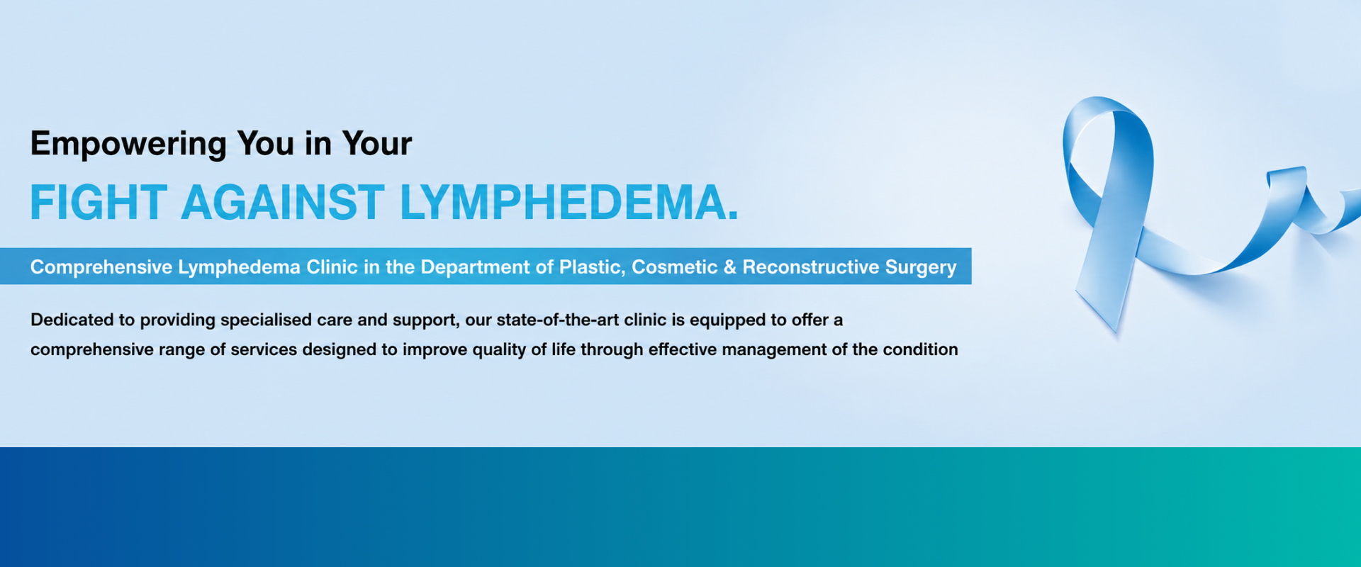 Empowering You in Your  FIGHT AGAINST LYMPHEDEMA.