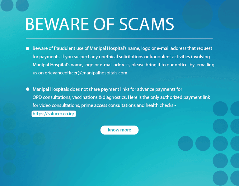 Beware of Scams | Manipal Hospitals Bangalore