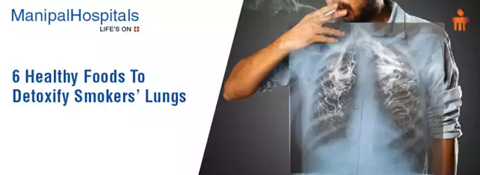 How to Cleanse Smoker Lungs? - Manipal Hospitals