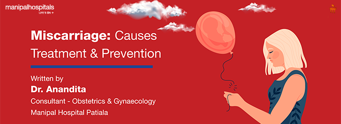 Miscarriage: It's Causes, Treatment, Prevention