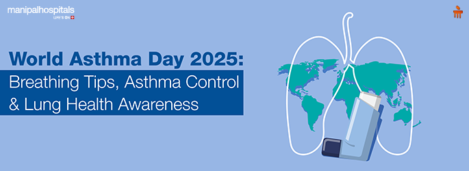 World Asthma Day 2025 awareness and breathing tips
