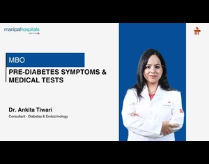 Pre-Diabetes Symptoms & Medical Tests | Dr. Ankita Tiwari | Manipal Hospital Bhubaneswar