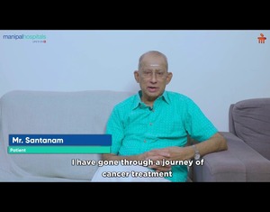 Mr. Santanam – Cancer Treatment | Dr. Amit Rauthan | Manipal Hospital Old Airport Road