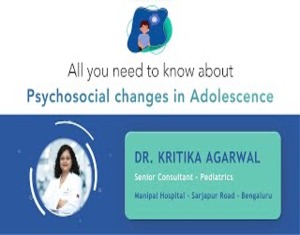 Know about Psychosocial changes in Adolescence