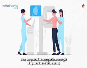 Don’t Wait for Symptoms. Detect Cancer Early | Manipal Hospital Millers Road