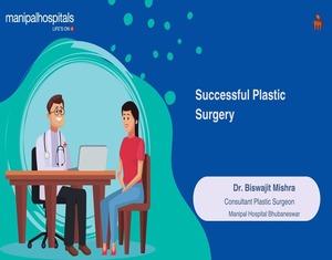 Plastic Surgery for Burn | Dr. Biswajit Mishra | Manipal Hospital Bhubaneswar