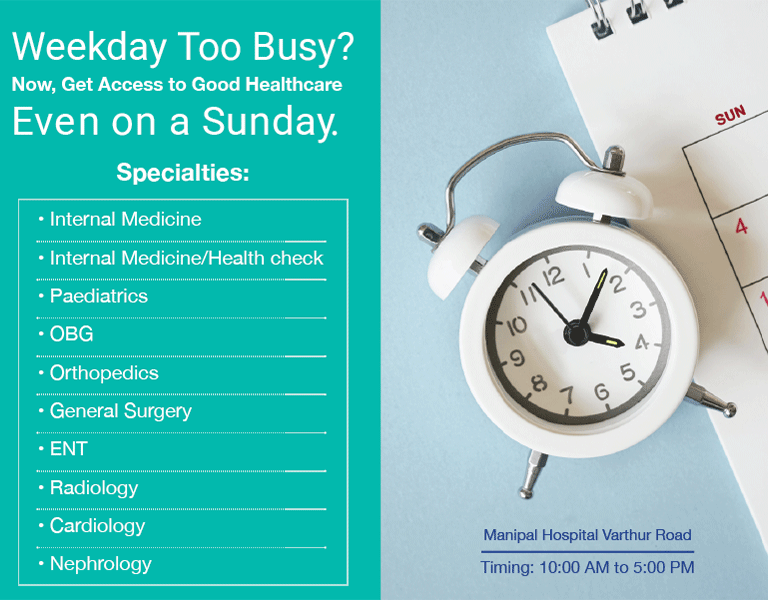 Sunday OPD services at Manipal Hospital Varthurroad