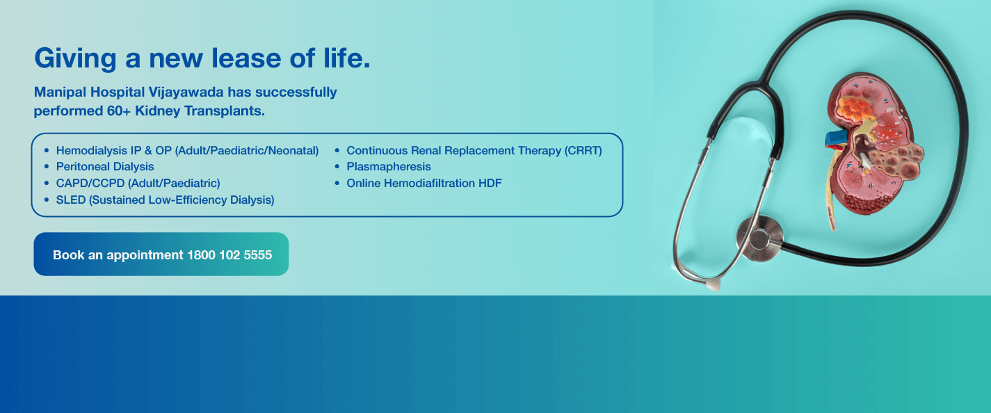 Best Nephrology Hospital in Vijayawada | Manipal Hospitals