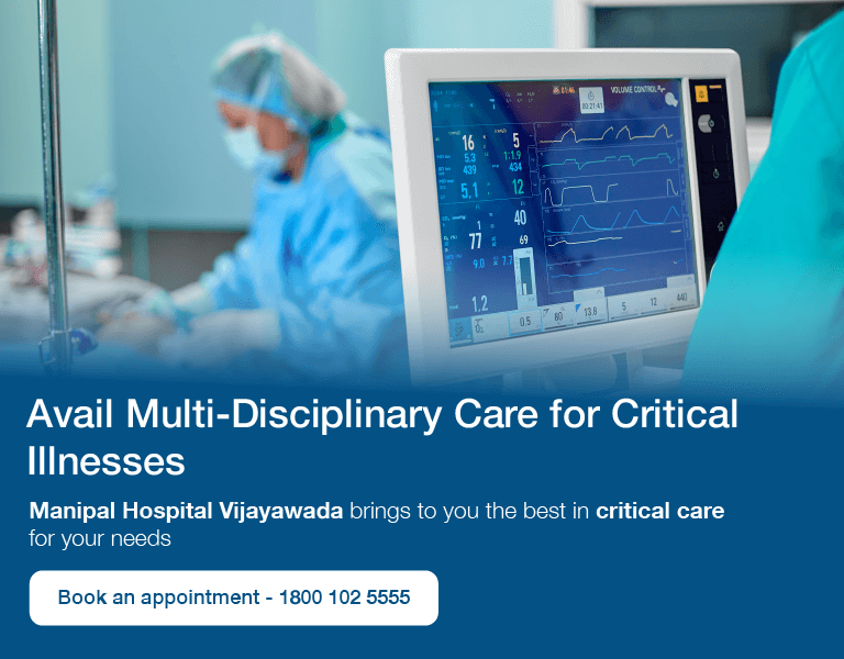 Critical Care Treatment in Vijayawada | Manipal Hospitals