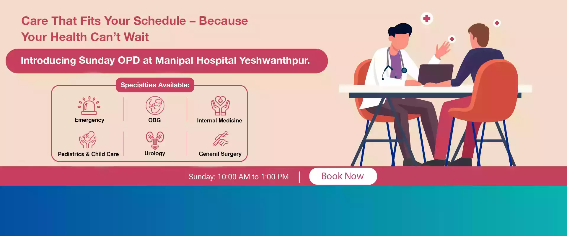Sunday OPD services at Manipal Hospital Yeshwanthpur for convenient weekend doctor consultations