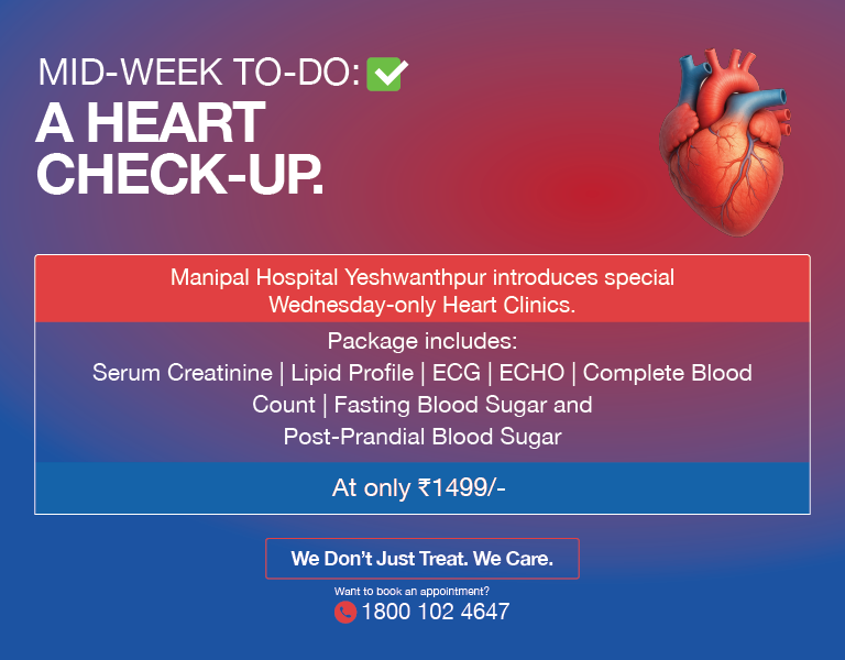 Mid-week heart check-up package at Manipal Hospital Yeshwanthpur including serum creatinine, lipid profile, ECG, ECHO, complete blood count, fasting and post-prandial blood sugar for ₹1499.