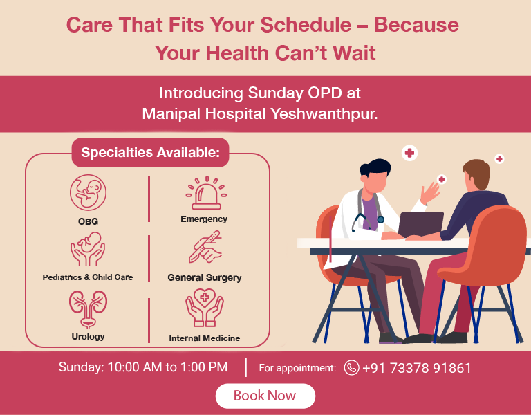 Sunday OPD services at Manipal Hospital Yeshwanthpur for convenient weekend doctor consultations